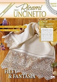 Ricami all’ Uncinetto N.9 2017 Aprile/Maggio
