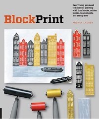 Block Print: Everything you need to know for printing with lino blocks, rubber blocks, foam sheets, and stamp sets