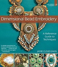 Dimensional Bead Embroidery: A Reference Guide to Techniques
