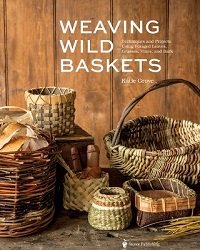 Weaving Wild Baskets