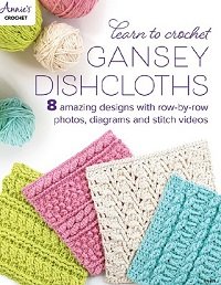 Learn to Crochet Gansey Dishcloths