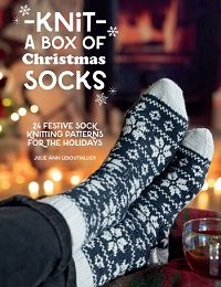 Knit a Box of Christmas Socks: 24 festive sock knitting patterns for the holidays