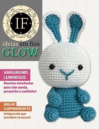 Ideias em Fios Glow Ed.10