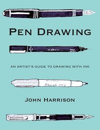 Pen Drawing: An artist's guide to drawing with ink