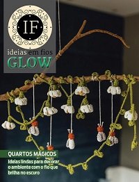 Ideias Em Fios Glow Ed.13