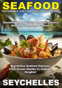 Taste of Seychelles – Seafood